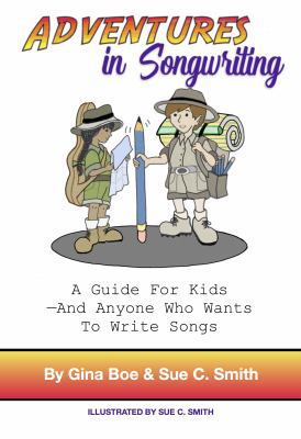 Adventures In Songwriting: A Guide For Kids - A...            Book Cover