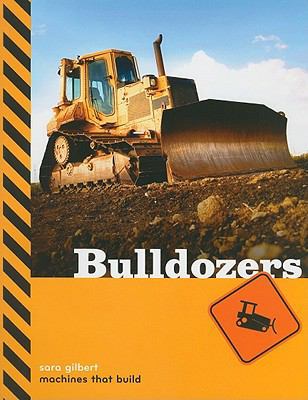 Machines That Build: Bulldozers 1897563701 Book Cover
