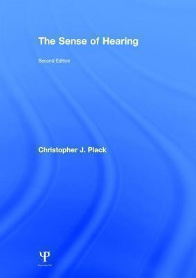 The Sense of Hearing: Second Edition 1848729871 Book Cover