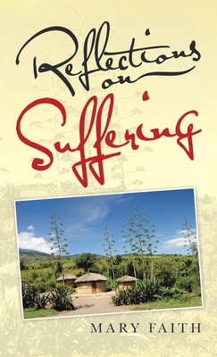 Reflections on Suffering 1663212066 Book Cover