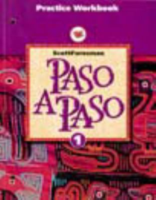 Paso a Paso 1996 Spanish Practice Sheet Student... 0673216810 Book Cover
