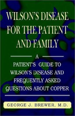 Wilson's Disase for the Patient and Family: A P... 1401029051 Book Cover