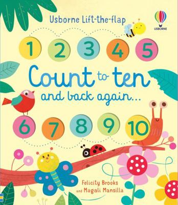 Count to Ten and Back Again (Counting Books) 1474986765 Book Cover