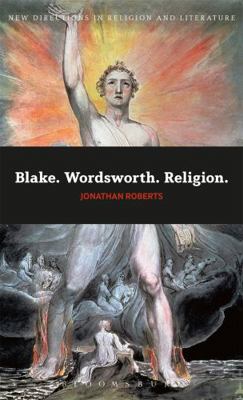 Blake. Wordsworth. Religion. 0826422330 Book Cover