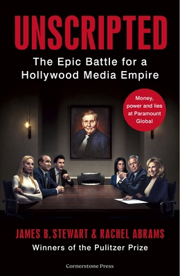 Unscripted: The Epic Battle for a Hollywood Med... 1529912857 Book Cover