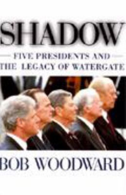 Shadow: 5 Presidents and the Legacy of Watergate [Large Print] 1568957874 Book Cover