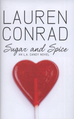 Sugar and Spice (LA Candy) B004Y6MWK2 Book Cover