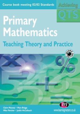 Primary Mathematics: Teaching Theory and Practice 1903300568 Book Cover