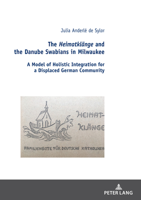 The Heimatklaenge and the Danube Swabians in Mi... [German] 3631809891 Book Cover