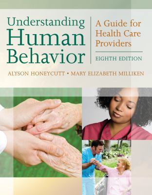 Understanding Human Behavior: A Guide for Healt... 1435486609 Book Cover