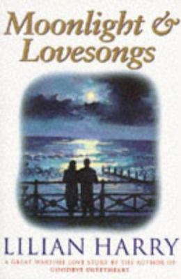 Moonlight and Lovesongs 0752804995 Book Cover