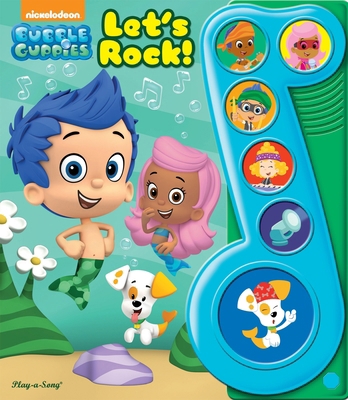 Nickelodeon: Bubble Guppies: Let's Rock! 1450874894 Book Cover