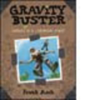 Gravity Buster: Journal 2 of a Cardboard Genius... 1554530687 Book Cover
