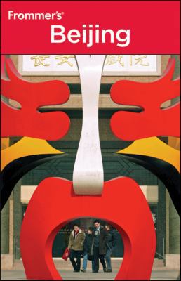 Frommer's Beijing 0470525665 Book Cover