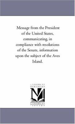 Message from the President of the United States... 1425552730 Book Cover