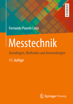 Messtechnik: Grundlagen, Methoden Und Anwendungen [German] 3662597667 Book Cover