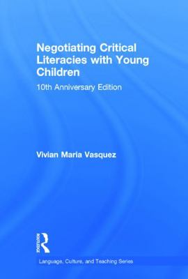 Negotiating Critical Literacies with Young Chil... 0415733162 Book Cover