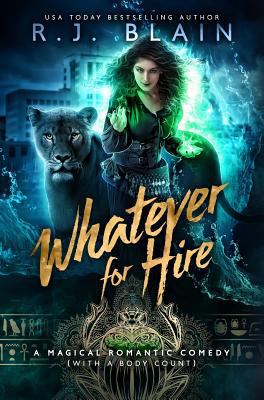 Whatever for Hire: A Magical Romantic Comedy (w... 1949740293 Book Cover