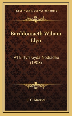 Barddoniaeth Wiliam Llyn: A'i Eirlyfr Gyda Nodi... [Spanish] 1165042827 Book Cover