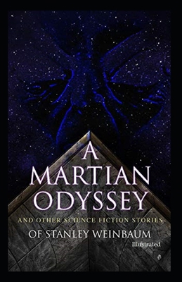 A Martian Odyssey And other Science Fiction Sto... B08LGDNWDS Book Cover