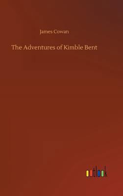 The Adventures of Kimble Bent 373404099X Book Cover