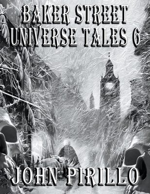 Baker Street Universe Tales 6 B0BVVBYRWT Book Cover