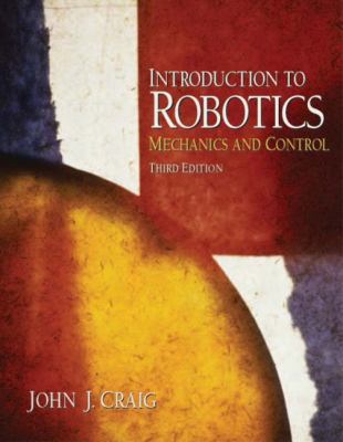 Introduction to Robotics: Mechanics and Control 0201543613 Book Cover