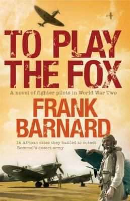 To Play The Fox 0755338928 Book Cover
