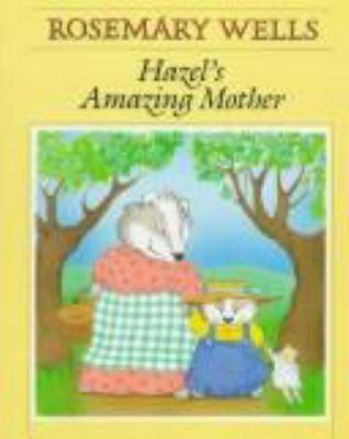 Hazel's Amazing Mother 0803702108 Book Cover