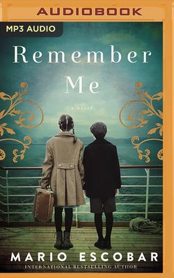 Remember Me: A Spanish Civil War Novel 1713528924 Book Cover