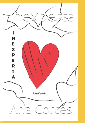 Inexperta [Spanish] B089D19GMS Book Cover