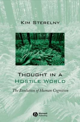 Thought in a Hostile World: The Evolution of Hu... 0631188878 Book Cover