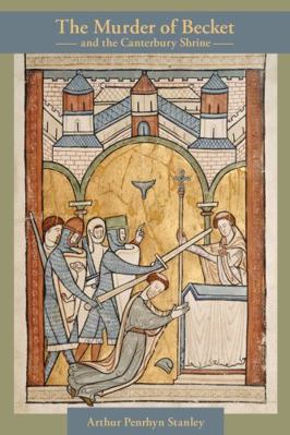 Hardcover Murder of Becket and the Canterbury Shrine Book