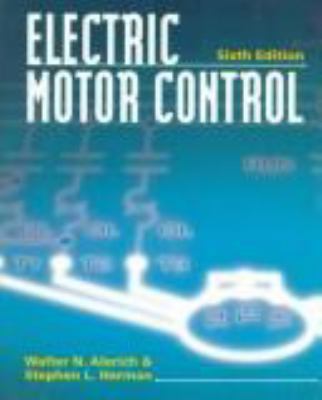 Electric Motor Control 0827384564 Book Cover