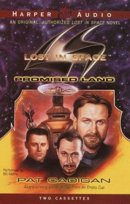 Lost in Space: Promised Land 0694519987 Book Cover