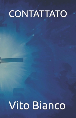 Contattato [Italian] B0BPGQCB63 Book Cover