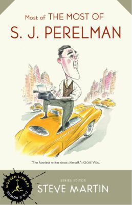 Most of the Most of S.J. Perelman 0679640371 Book Cover