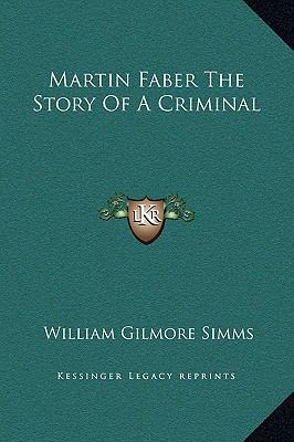 Martin Faber The Story Of A Criminal 1169212301 Book Cover