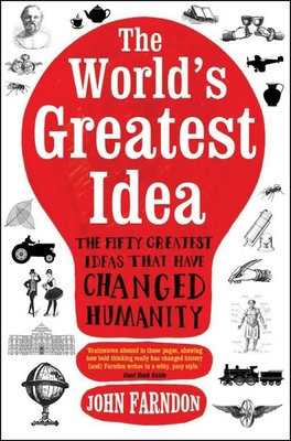 The World's Greatest Idea: The Fifty Greatest I... 1848312458 Book Cover