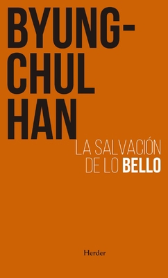 Salvacion de Lo Bello, La [Spanish] 8425449979 Book Cover