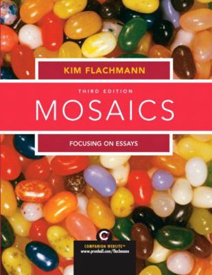 Mosaics: Focusing on Essays 0131850199 Book Cover