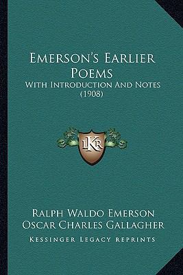 Emerson's Earlier Poems: With Introduction and ... 1164633236 Book Cover