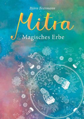 Mitra: Magisches Erbe - Start der Hamburger Urb... [German] 3746900735 Book Cover