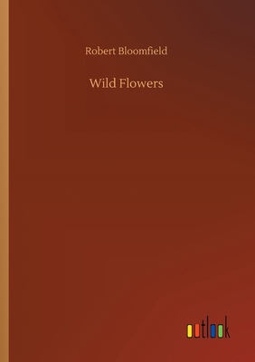 Wild Flowers 3734091187 Book Cover