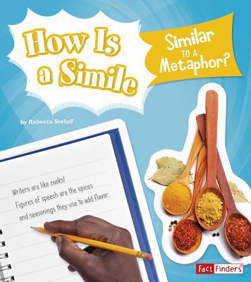 How Is a Simile Similar to a Metaphor? 1515763897 Book Cover