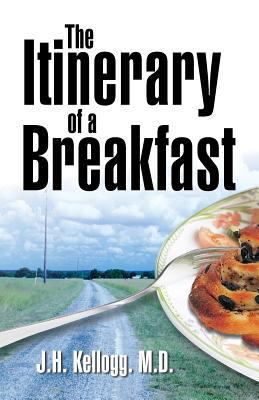 The Itinerary of a Breakfast 1572583282 Book Cover