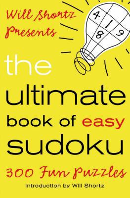 Will Shortz Presents the Ultimate Book of Easy ... 0312590377 Book Cover