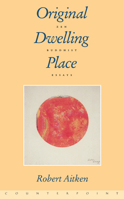 Original Dwelling Place 1887178414 Book Cover