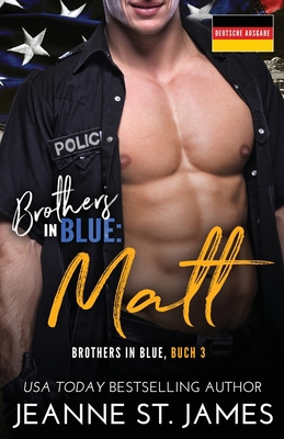 Brothers in Blue - Matt: Deutsche Ausgabe [German] 1954684630 Book Cover
