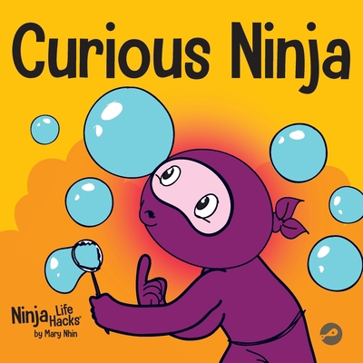 Curious Ninja: A Social Emotional Learning Book... 1637311575 Book Cover